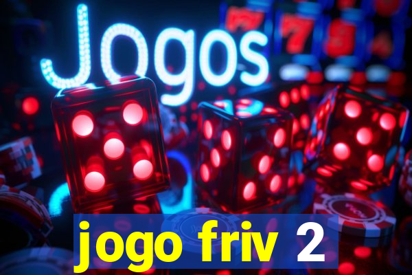 jogo friv 2